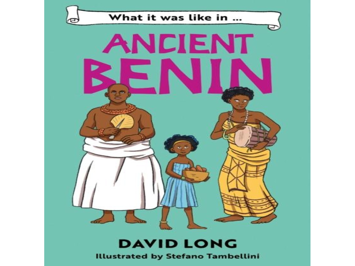 Livro What it was like in Ancient Benin de David Long (Inglês)