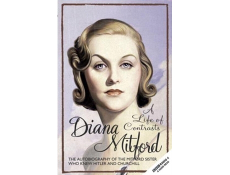 Livro A Life Of Contrasts De Diana Mitford (inglês)