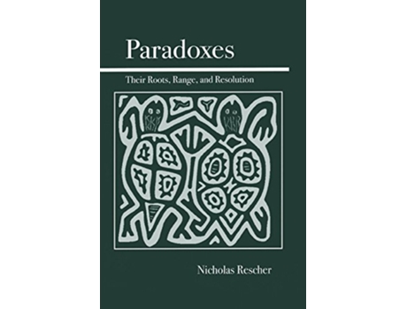 Livro Paradoxes Their Roots Range and Resolution de Nicholas Rescher (Inglês)
