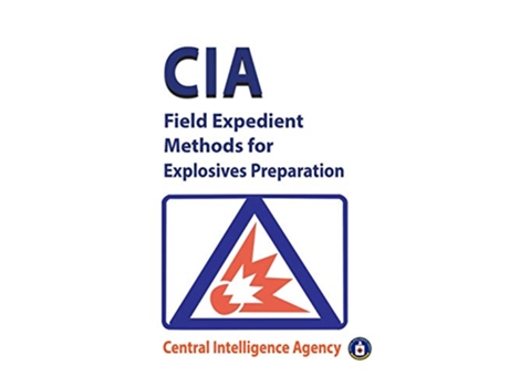 Livro CIA Field Expedient Methods for Explosives Preparations de Central e Cia (Inglês)