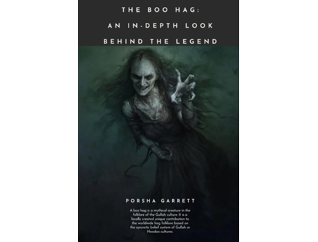 Livro The Boo Hag An in-Depth Look Behind The Legend de Porsha Garrett (Inglês)