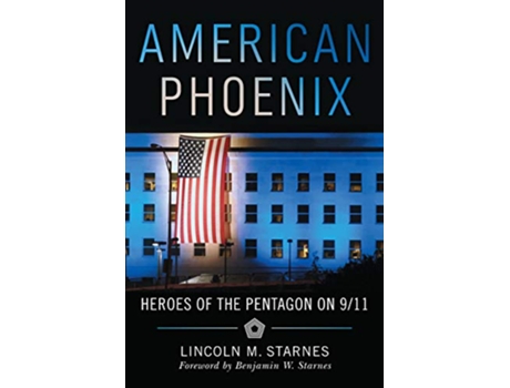 Livro American Phoenix de Lincoln M Starnes (Inglês)