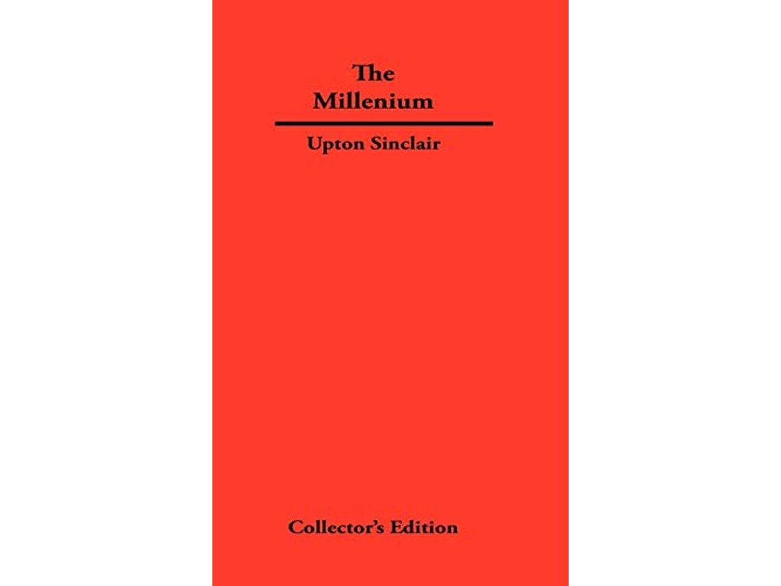 Livro The Millenium de Upton Sinclair (Inglês)
