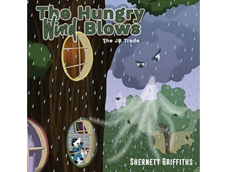 Livro The Hungry Wind Blows The Jb Trade De Shernett Griffiths (inglês)