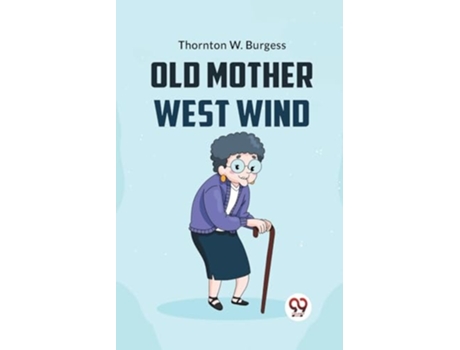 Livro Old Mother West Wind de Thornton W Burgess (Inglês)