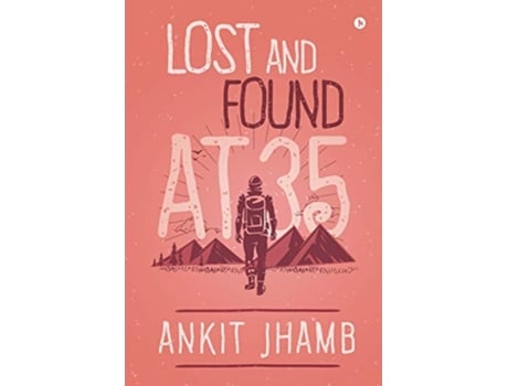 Livro Lost and Found at 35 de Ankit Jhamb (Inglês)