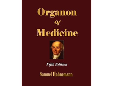 Livro Organon Of Medicine - Fifth Edition De Samuel Hahnemann (inglês)