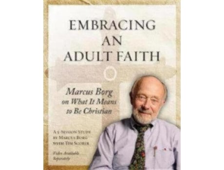 Livro embracing an adult faith participant's workbook de marcus j. borg (inglês)