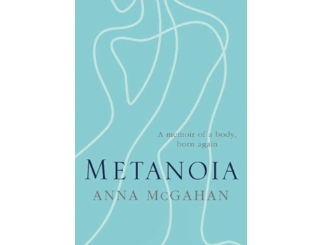 Livro 9780647519837: Metanoia Anna McGahan (Inglês)