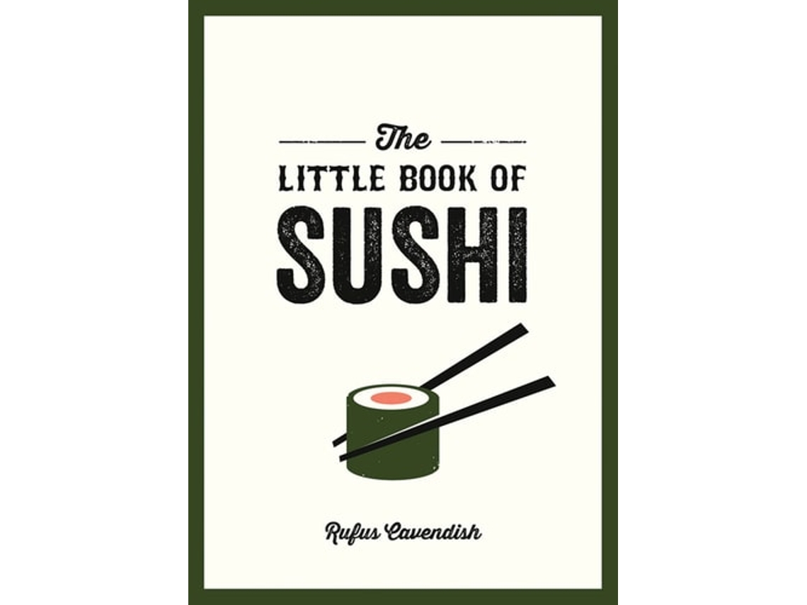 Livro The Little Book of Sushi de Rufus Cavendish (Inglês)