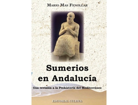Livro Sumerios en Andalucia de Mario Mas Fenollar (Espanhol - 2013)