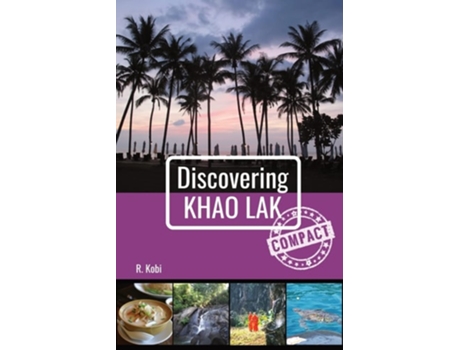 Livro Discovering Khao Lak - Compact De R Kobi (inglês)