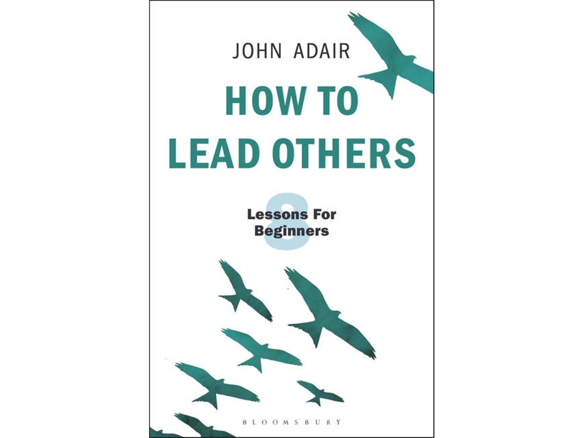Livro How to Lead Others de John Adair (Inglês)