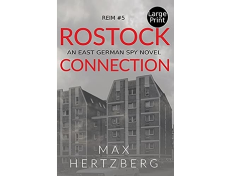 Livro Rostock Connection An East German Spy Novel De Max Hertzberg (inglês)