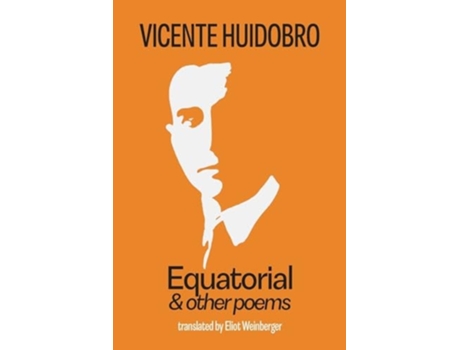 Livro Equatorial and other poems de Vicente Huidobro (Inglês)