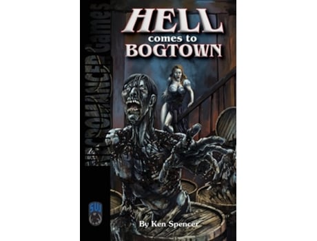 Livro Hell Comes To Bogtown Sw De Ken Spencer (inglês)