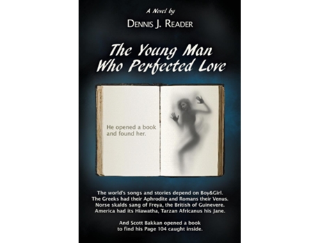 Livro The Young Man Who Perfected Love De Reader, Dennis Et Al. (inglês)