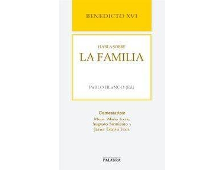 Livro Benedicto Xvi Habla Sobre La Familia de Benedicto Xvi (Espanhol)