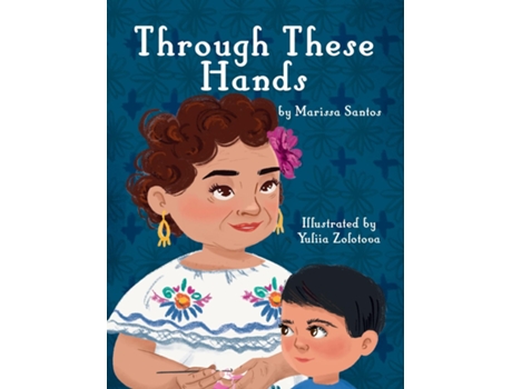 Livro Through These Hands de Marissa Santos (Inglês)