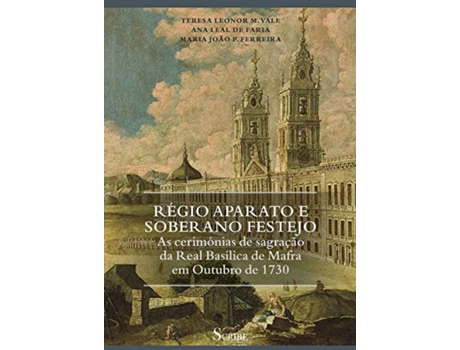 Livro (Port).Regio Aparato E Soberano Festejo de Teresa L. Vale (Português)