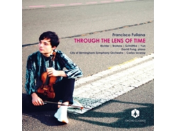 CD Fullana/Fung/Izcaray/City of Birmingham SO - Through the Lens of Time (1CD)