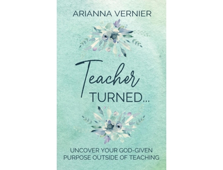 Livro Teacher Turned... De Arianna Vernier (inglês)