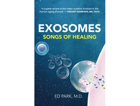 Livro EXOSOMES Songs of Healing de Ed Park (Inglês)