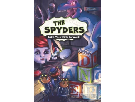 Livro The Spyders Take Your Kids To Work De Vesta L Giles (inglês - Capa Dura)