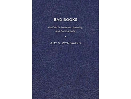 Livro Bad Books de Amy S Wyngaard (Inglês)