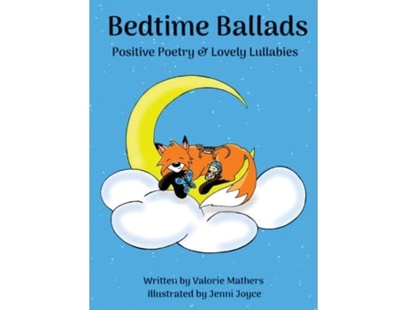 Livro Bedtime Ballads Positive Poetry And Lovely Lullabies De Mathers (inglês)