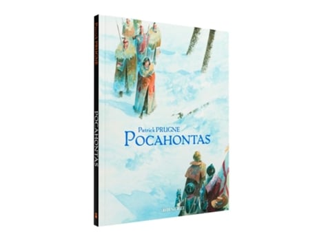 Livro Pocahontas De Patrick Prugne (português - Capa Dura)
