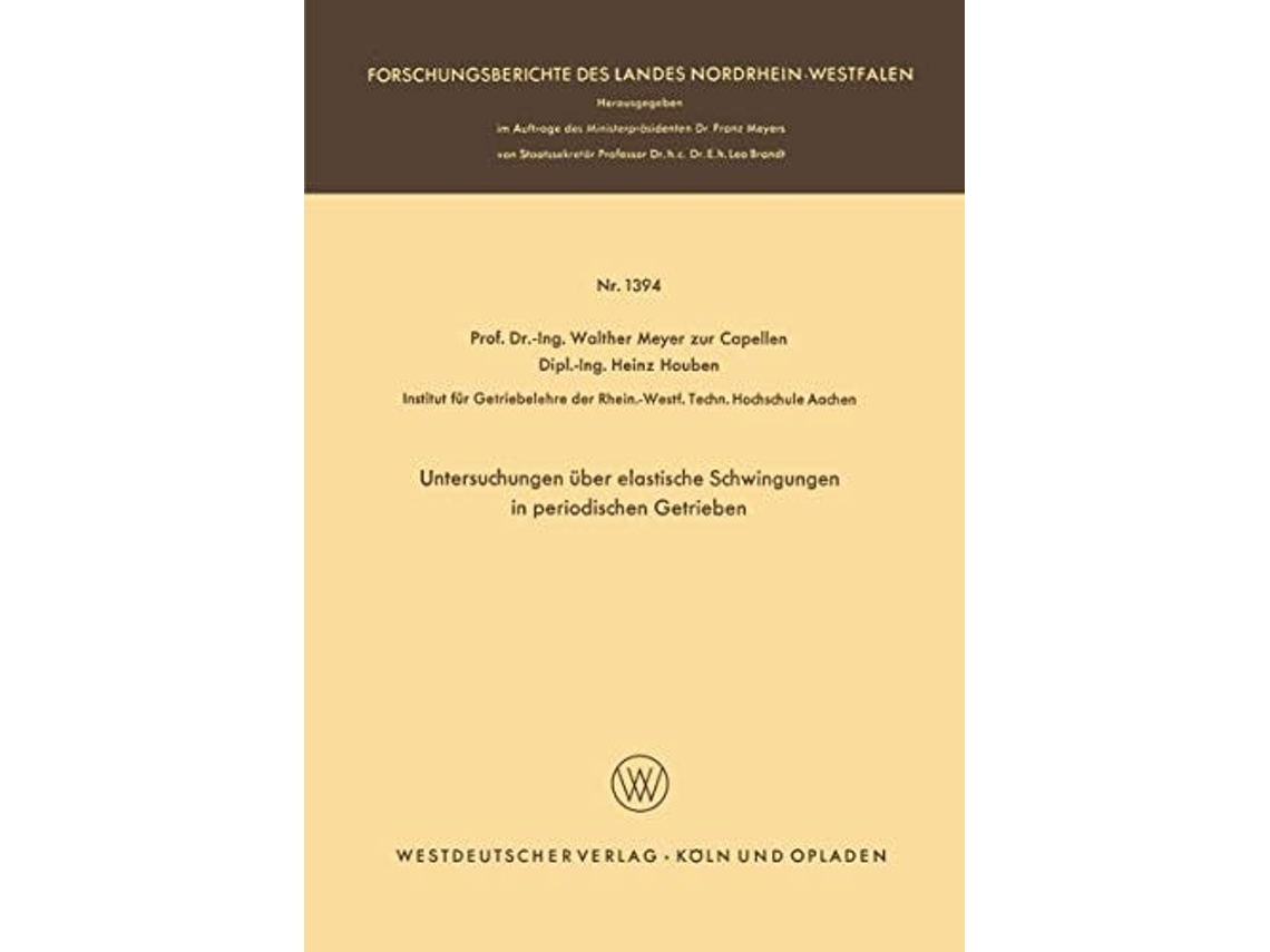 Livro Untersuchungen Uber Elastische Schwingungen In Periodischen Getrieben De Walther Meyer Zur Capellen (alemão)
