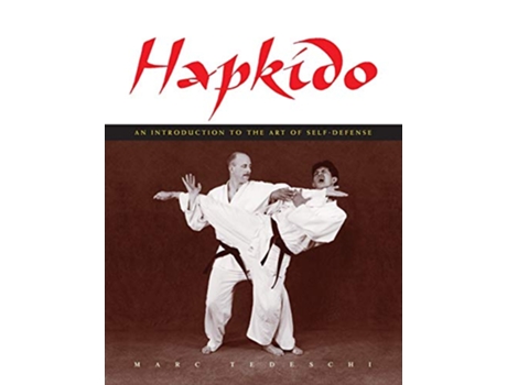 Livro Hapkido An Introduction to the Art of SelfDefense de Marc Tedeschi (Inglês)