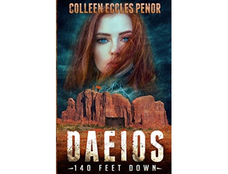 Livro DAEIOS 140 FEET DOWN de Colleen Eccles Penor (Inglês)