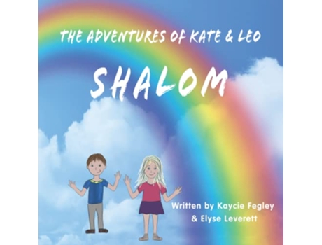 Livro The Adventures of Kate Leo Shalom de Elyse Leverett Kaycie Fegley (Inglês)