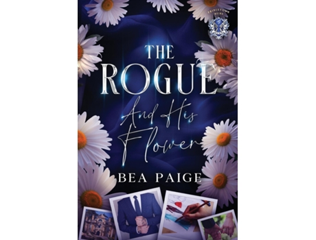 Livro The Rogue and His Flower de Bea Paige (Inglês)