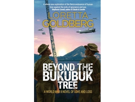Livro Beyond the Bukubuk Tree A World War II Novel of Love and Loss de Loretta Goldberg (Inglês)