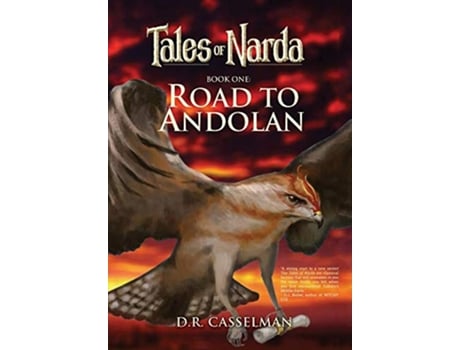 Livro Tales of Narda Book One Road to Andolan de D R Casselman (Inglês)
