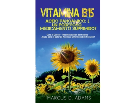 Livro Vitamina B15 - Acido Pangamico de Marcus D Adams (Espanhol)