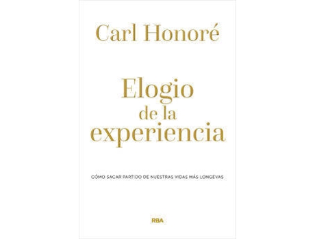 Livro Elogio De La Experiencia de Honore, Carl