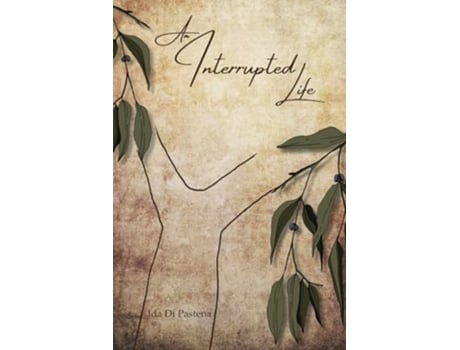 Livro An Interrupted Life de Ida Di Pastena (Inglês)