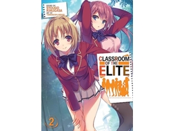 Livro Classroom of the Elite Vol. 2 de Syougo Kinugasa (Inglês)