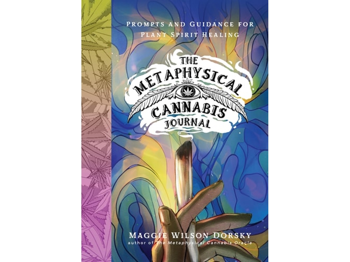 Livro The Metaphysical Cannabis Journal De Maggie Wilson Dorsky (inglês - Capa Dura)