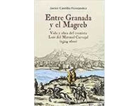 Livro Entre Granada Y El Magreb de Vários Autores