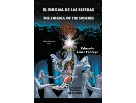 Livro El Enigma De Las Esferas The Enigma Of The Spheres De Eduardo Lince Fábrega (espanhol - Capa Dura)