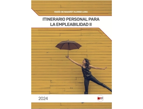 Livro Itinerario Personal Para La Empleabilidad Ii Da Editorial Fpestudios De María De Nazaret Álvaro Luna (espanhol - Capa Dura)