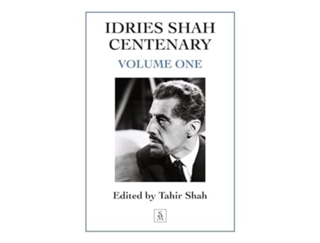 Livro Idries Shah Centenary Volume One de Tahir Shah (Inglês)