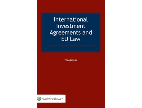 Livro International Investment Agreements and EU Law de Tomas Fecak (Inglês)