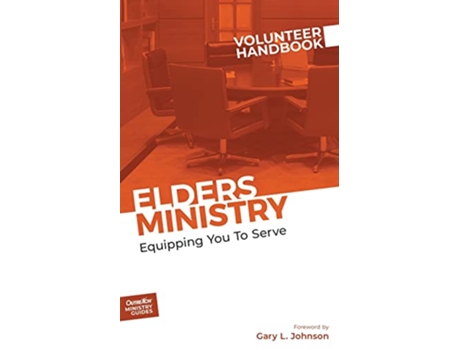Livro Elders Ministry Volunteer Handbook de Outreach Inc (Inglês)
