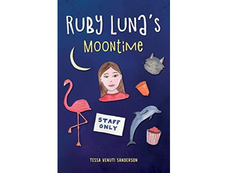 Livro Ruby Lunas Moontime A novella about starting periods and transitioning to secondary school de Tessa Venuti Sanderson (Inglês)